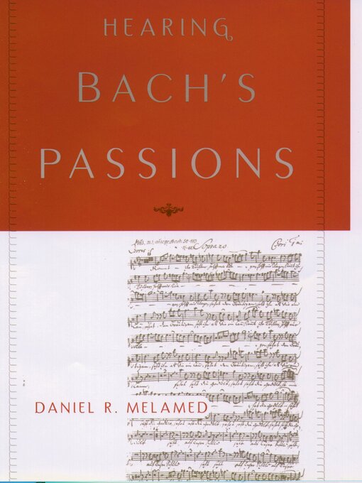 Title details for Hearing Bach's Passions by Daniel R. Melamed - Available